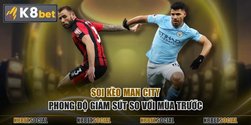 Soi kèo Man City phong độ giảm sút so với mùa trước